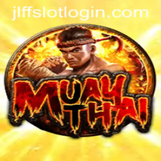 Discover the Dynamic World of MuayThai with JLFF.COM